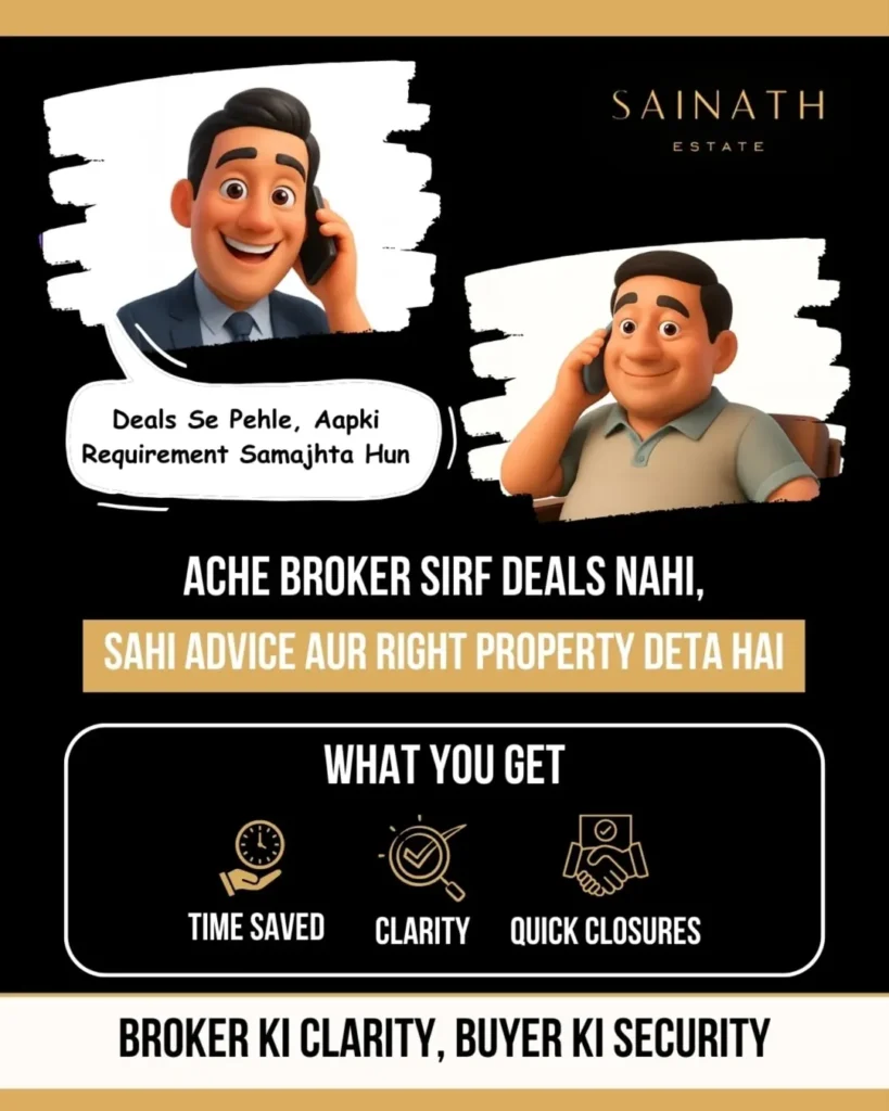 Apni Jarurat ko Samajhne Wala Broker Hi Sahi Broker.👍🏻😌..Visit Now - www.sainathestate.comCo (1)